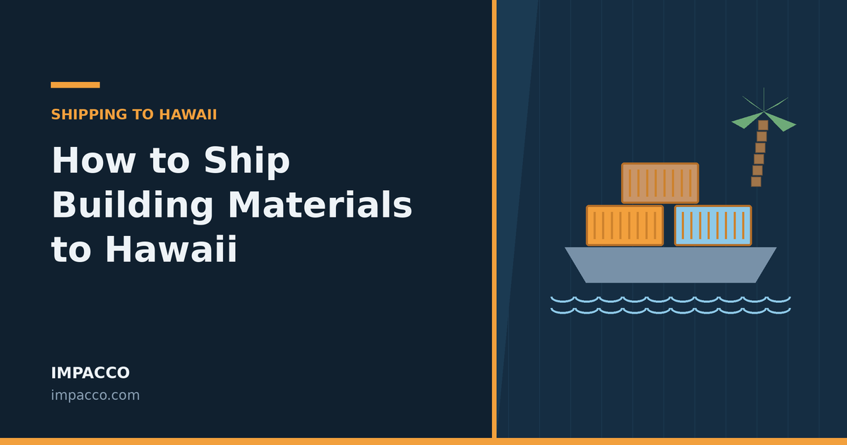 Building materials packed for shipping to Hawaii