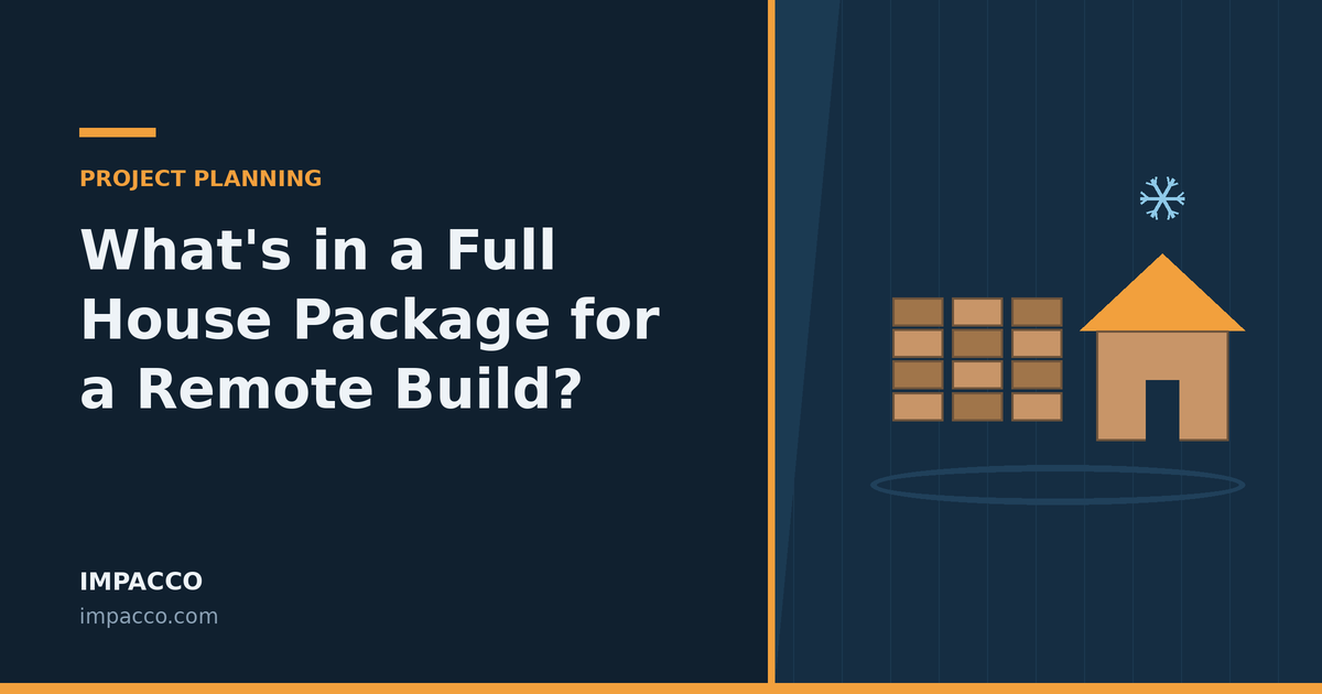Complete house package staged for a remote build